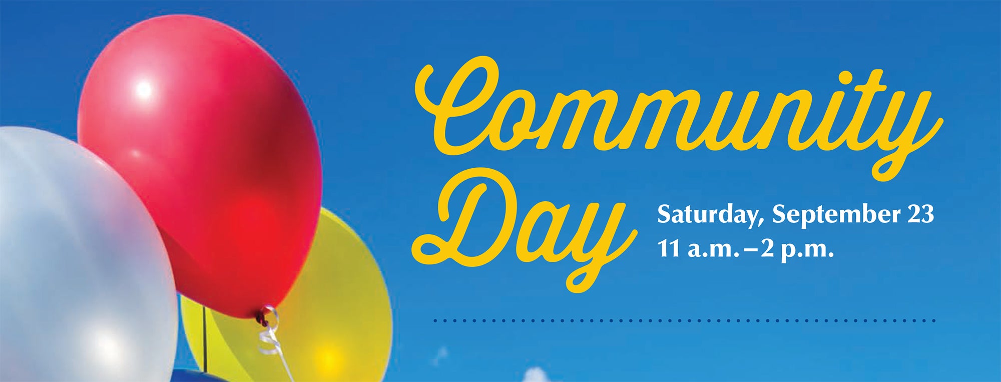 Community Day banner with balloons in the background.
