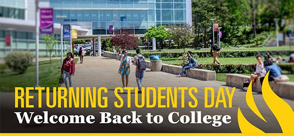 Returning Students Day Welcome Back to College graphic