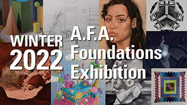 Virtual Winter 2022 A.F.A. Foundations Exhibition On View!