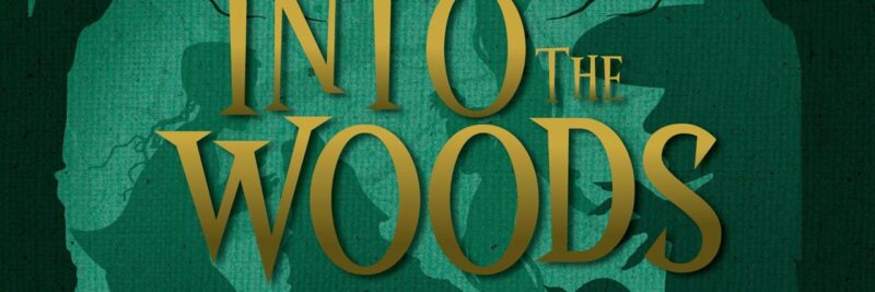 Student Theatre Production of “Into the Woods”